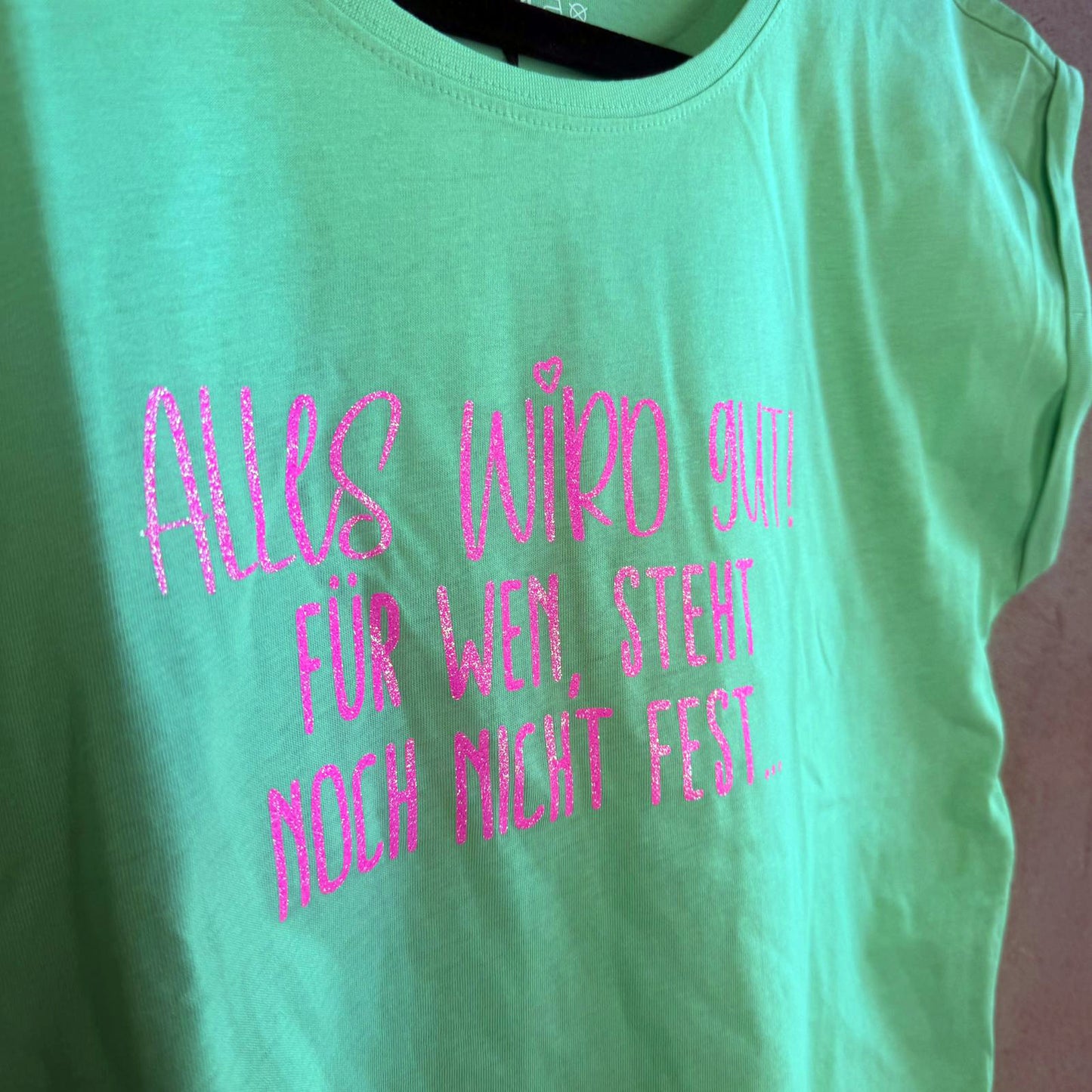 Be Famous Tshirt Alles wird gut!