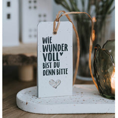 Geschenkanhänger "Wie Wundervoll "