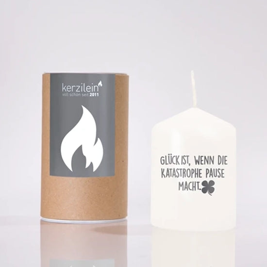 KERZILEIN Glück ist...