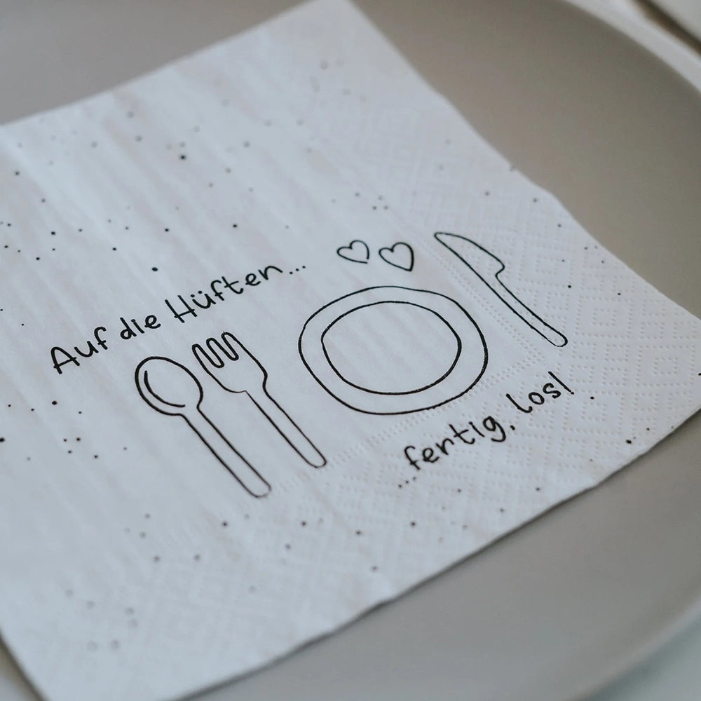 Serviette "Auf die Hüften..."